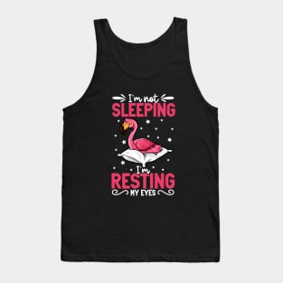 Flamingo - I'm not sleeping I'm resting my eyes Tank Top